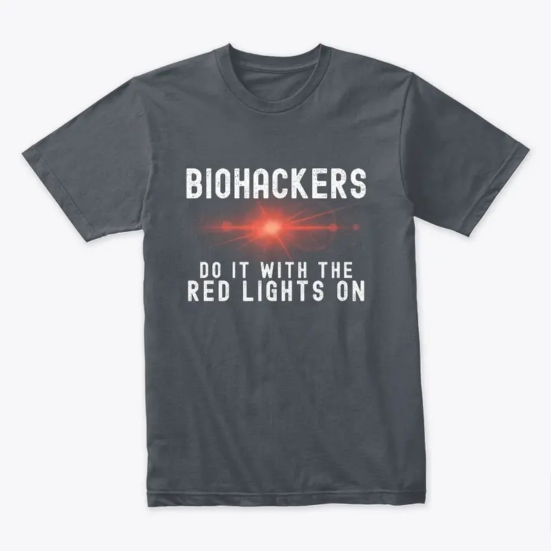 Biohackers Do It With The Red Lights On!